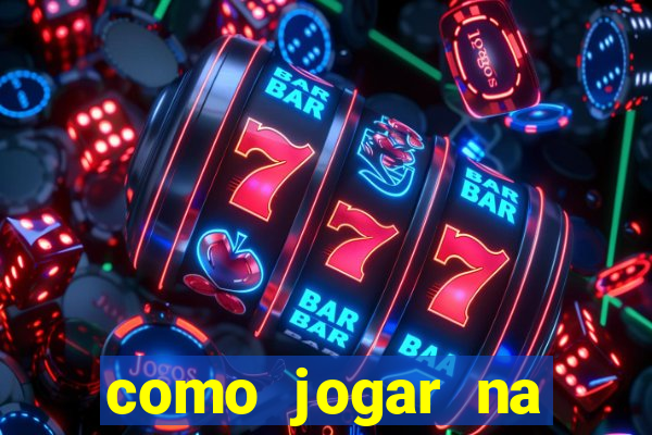 como jogar na roleta brasileira