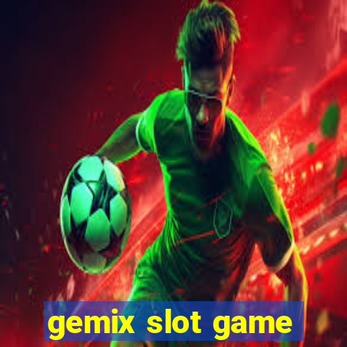 gemix slot game