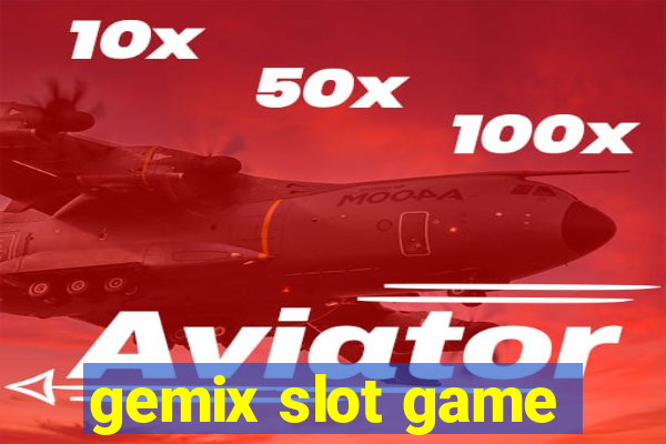 gemix slot game