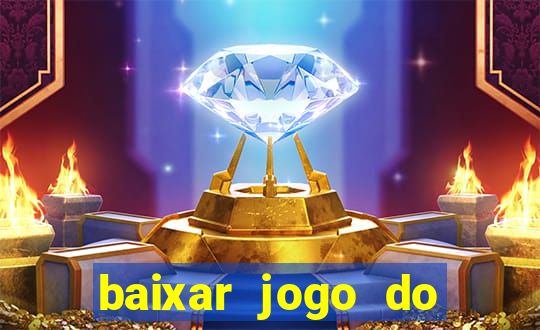 baixar jogo do tigrinho 777