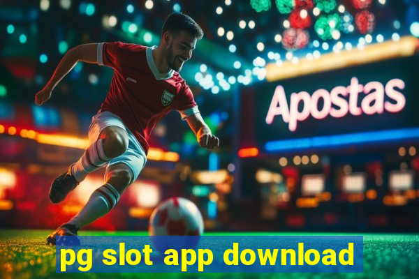 pg slot app download