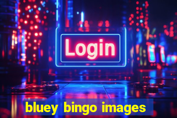 bluey bingo images