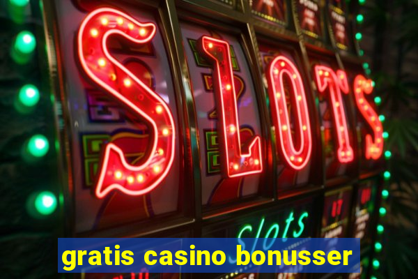 gratis casino bonusser