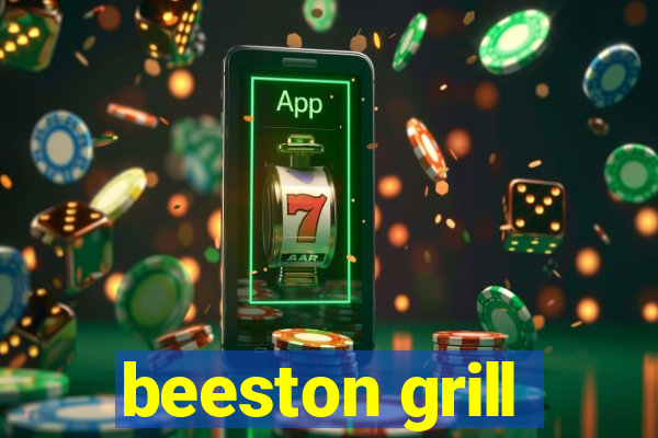 beeston grill