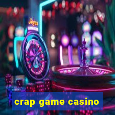 crap game casino