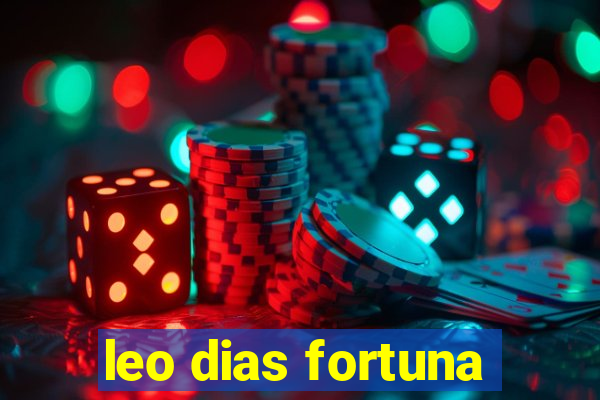 leo dias fortuna