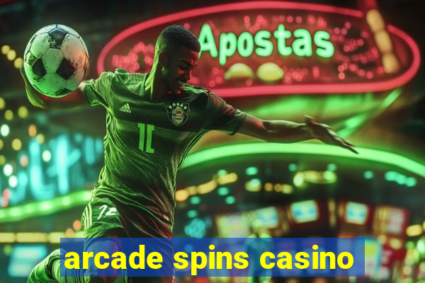 arcade spins casino