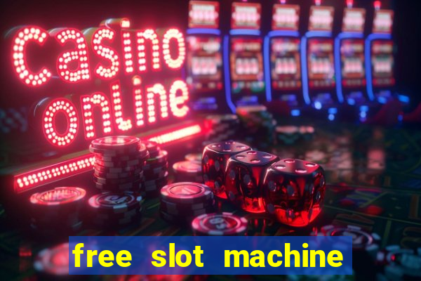 free slot machine with bonus