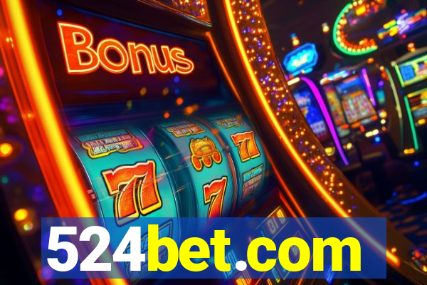 524bet.com