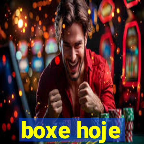 boxe hoje