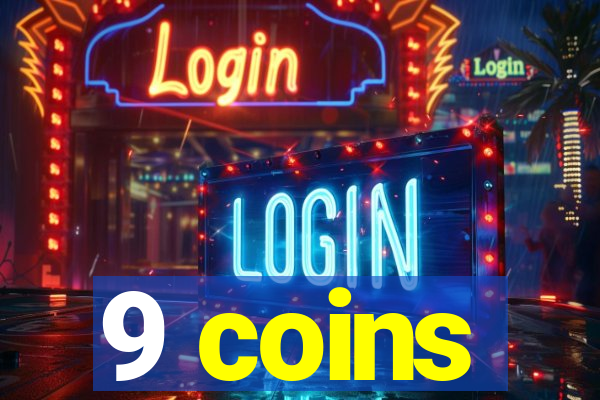 9 coins