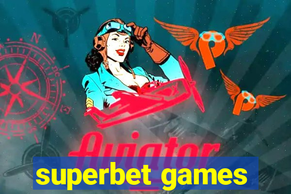 superbet games