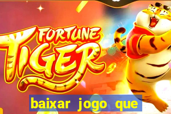 baixar jogo que ganha dinheiro de verdade no pix