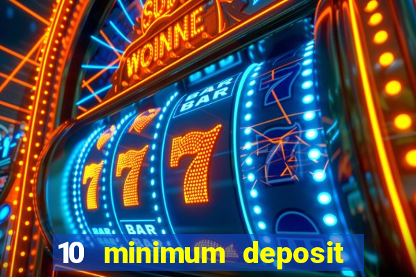 10 minimum deposit casino nz