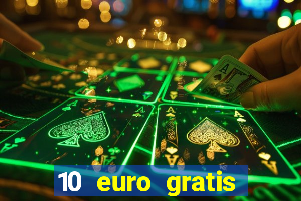 10 euro gratis slottica casino ohne einzahlung