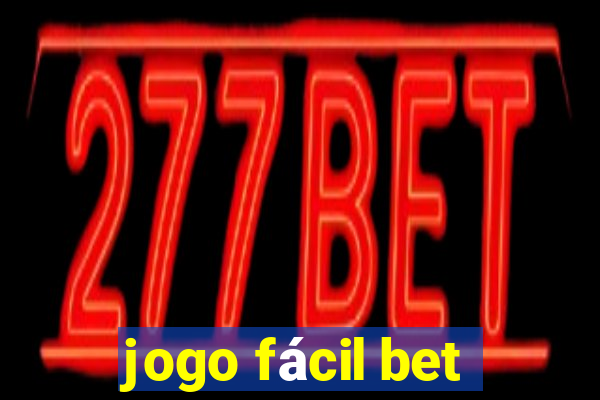 jogo fácil bet