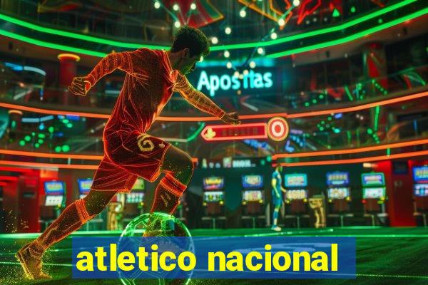 atletico nacional