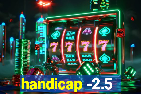 handicap -2.5