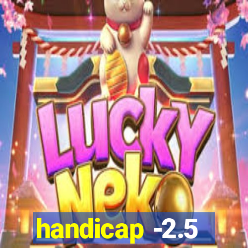 handicap -2.5