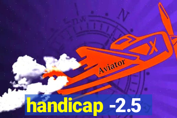 handicap -2.5