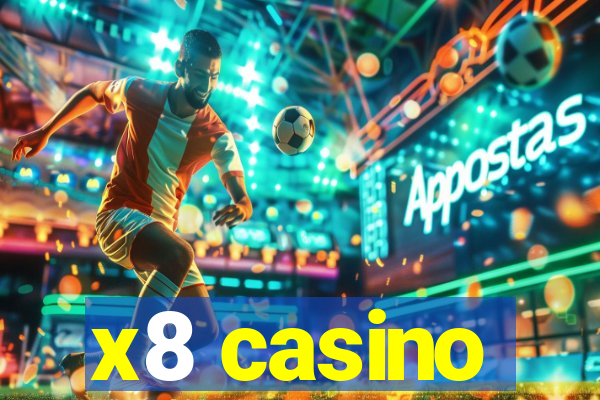 x8 casino