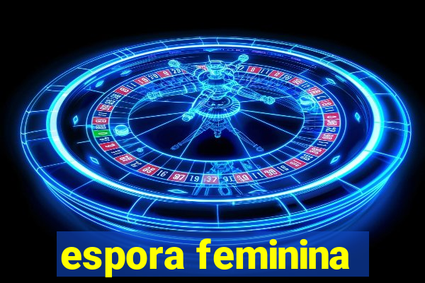 espora feminina