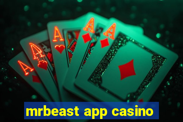 mrbeast app casino