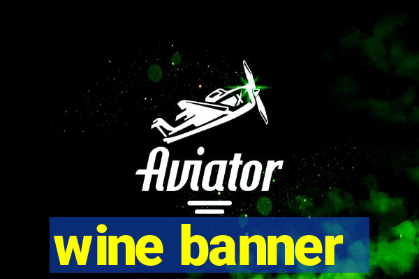 wine banner