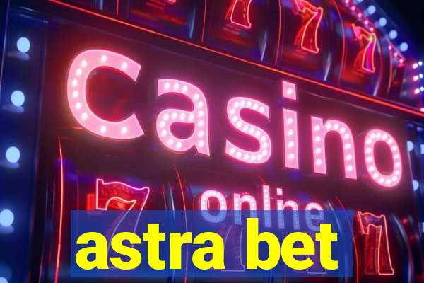 astra bet