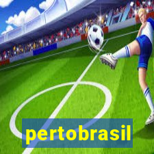 pertobrasil