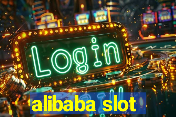 alibaba slot