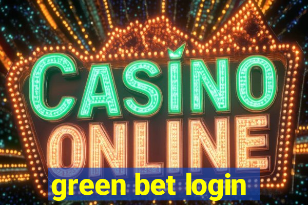 green bet login