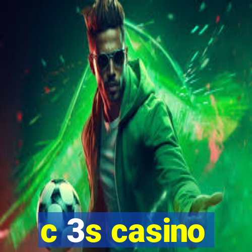 c 3s casino