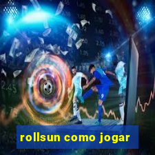 rollsun como jogar