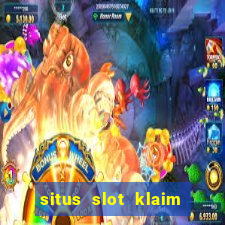 situs slot klaim garansi 100