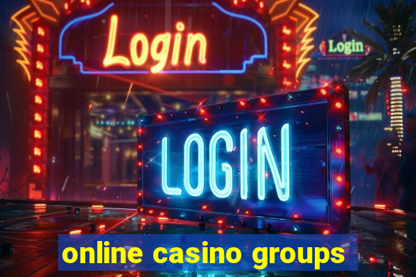 online casino groups