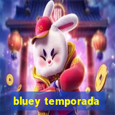 bluey temporada