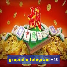 grupinho telegram +18