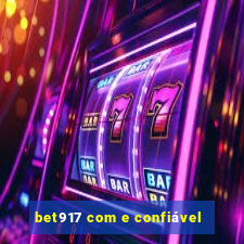 bet917 com e confiável