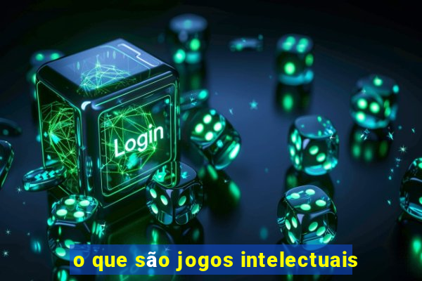 o que são jogos intelectuais