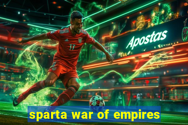 sparta war of empires