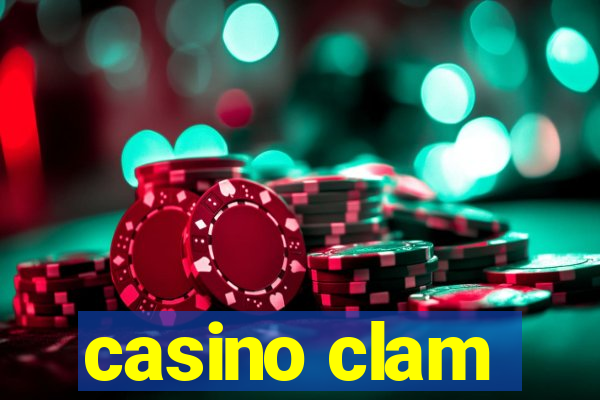 casino clam