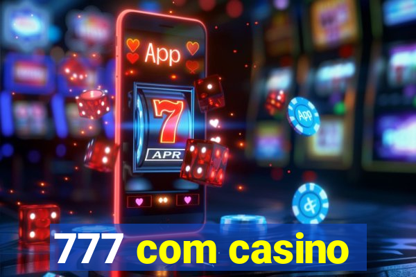 777 com casino