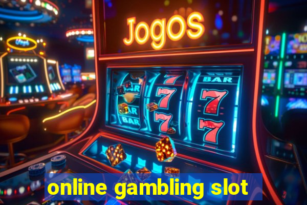 online gambling slot