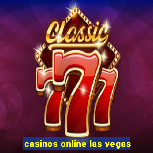 casinos online las vegas