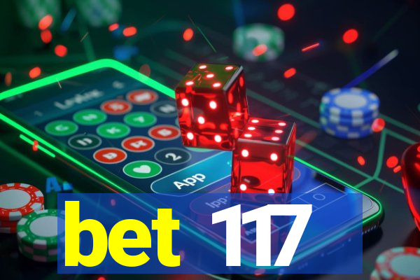 bet 117