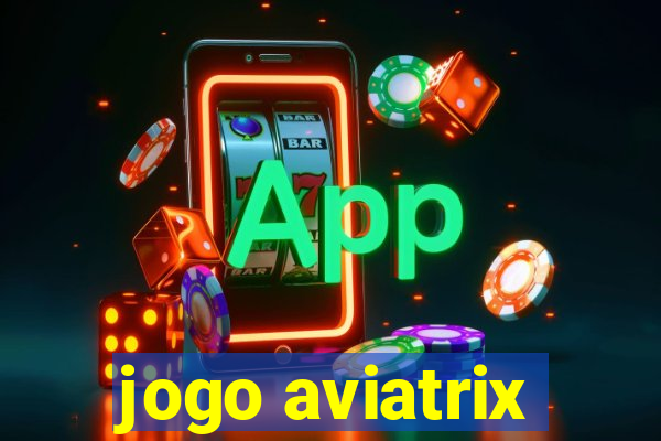 jogo aviatrix