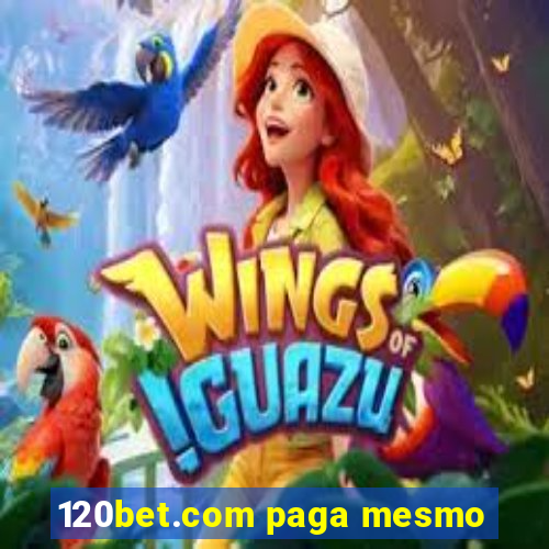 120bet.com paga mesmo