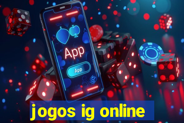 jogos ig online