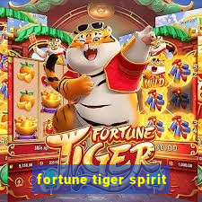 fortune tiger spirit